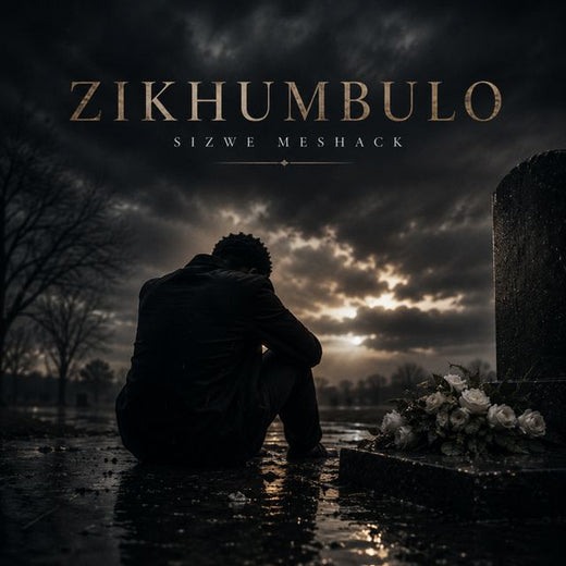 Sizwe Meshack - 'Zikhumbulo (RIP)' [Ringtone]
