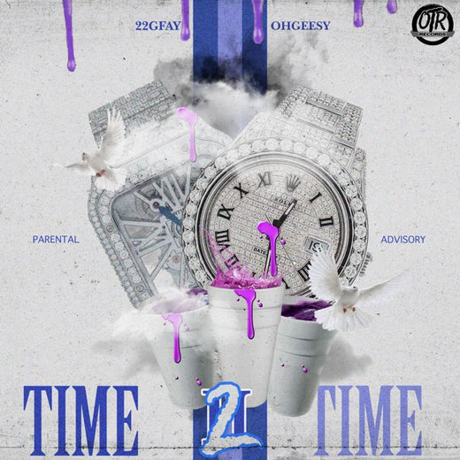 22Gfay - 'Time 2 Time (feat. OHGEESY)' [Ringtone]