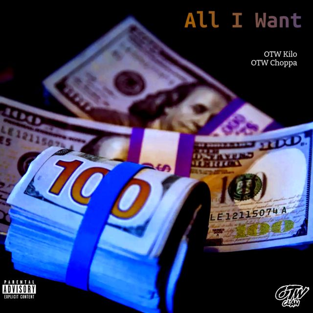 OTW Kilo - 'All I Want (feat. OTW Choppa)' [Ringtone]