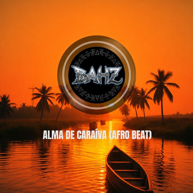 BAHZ - 'Alma de Caraíva (Afro Beat)' [Ringtone]