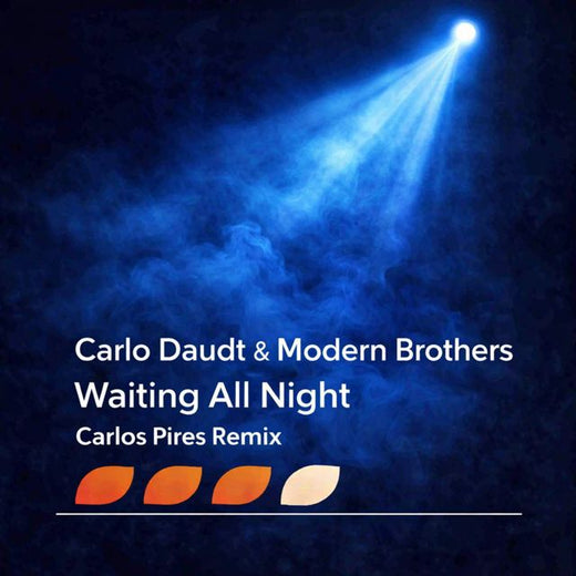 Carlo Daudt - 'Waiting All Night (Carlos Pires Remix) (feat. Modern Brothers & Carlos Pires)' [Ringtone]