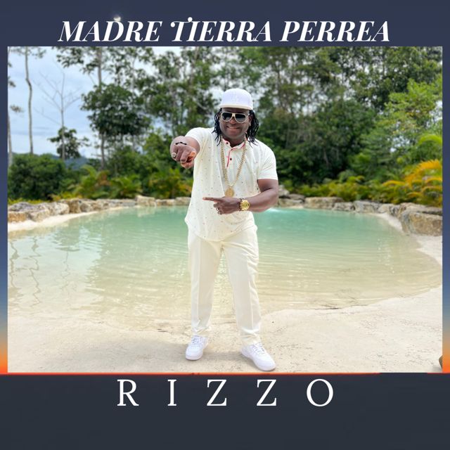Rizzo - 'MADRE TIERRA PERREA' [Ringtone]
