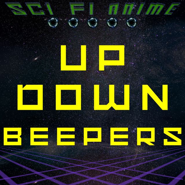 Sci Fi Anime - 'Up Down Beepers' [Ringtone]