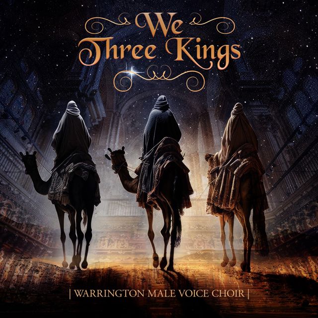 Warrington Male Voice Choir - 'We Three Kings' [Ringtone]