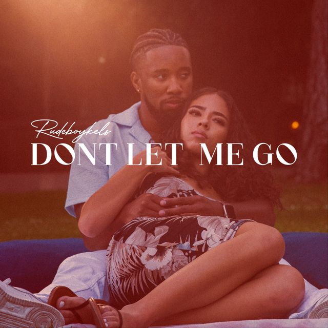 Rudeboykels - 'Dont Let Me Go' [Ringtone]