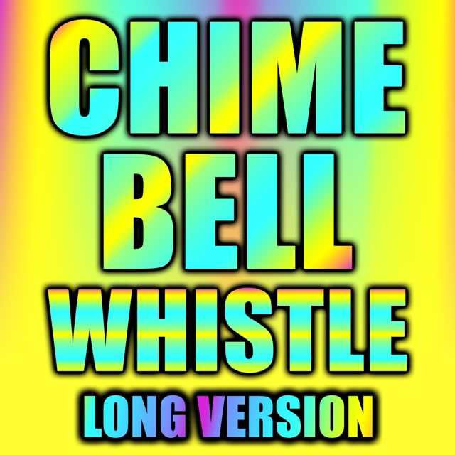 Text Tones For Phones - 'Chime Bell Whistle Long Version' [Ringtone]