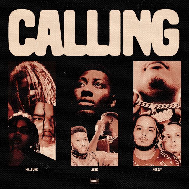 Jt5K - 'Calling (feat. KillBunk & Nessly)' [Ringtone]
