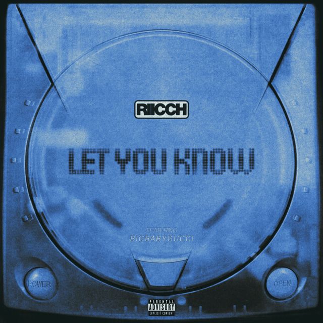 Riicch - 'Let You Know (feat. Bigbabygucci)' [Ringtone]