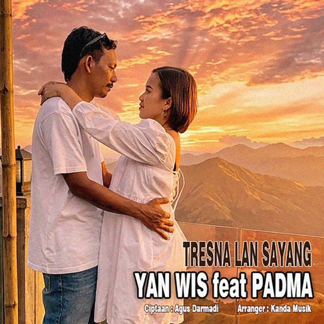Yan Wis - 'Tresna Lan Sayang (feat. Padma)' [Ringtone]