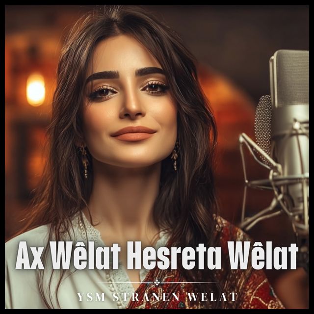 YSM Stranen Welat - 'Ax Wêlat Hesreta Wêlat (Kurdish)' [Ringtone]