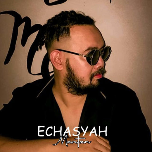 ECHASYAH - 'MANTAN' [Ringtone]