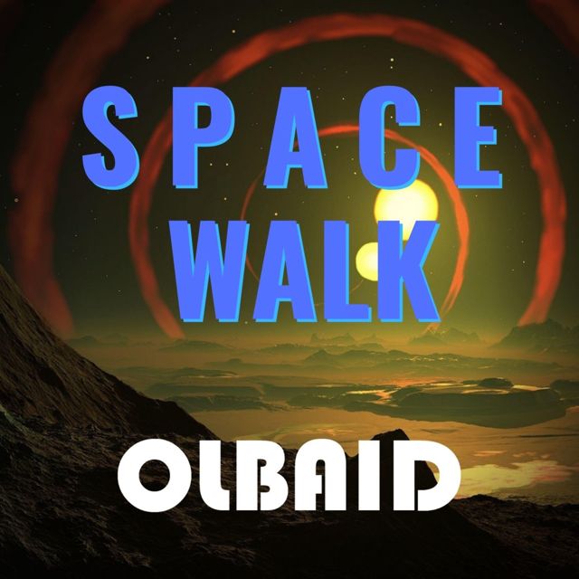 Olbaid - 'Space Walk' [Ringtone]