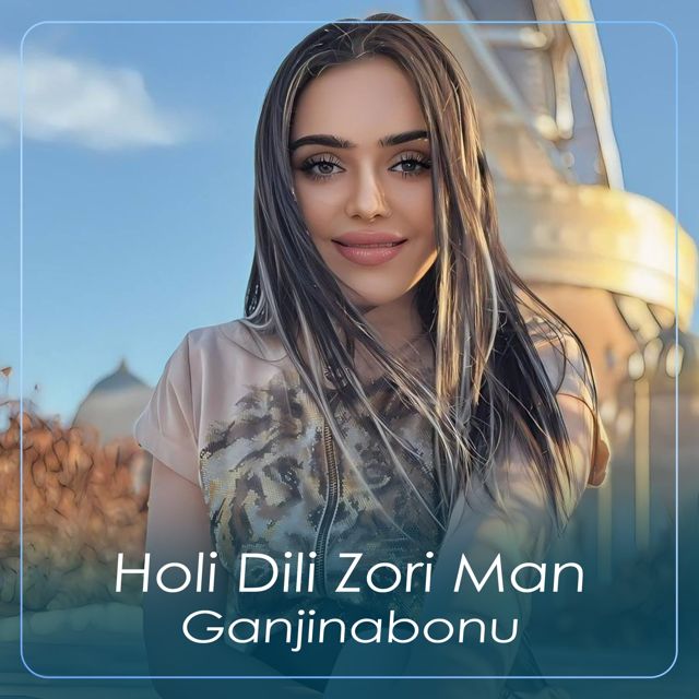 Ganjinabonu - 'Holi Dili Zori Man' [Ringtone]