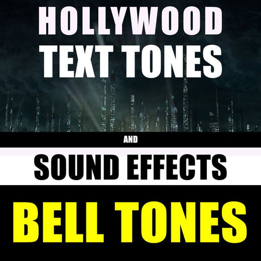 Hollywood Text Tones - 'Bell Tones (feat. Sound Effects)' [Ringtone]