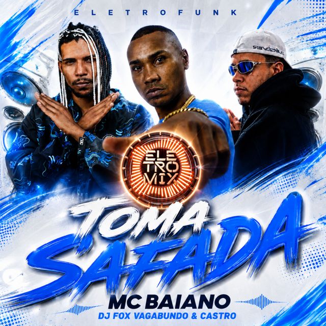 Dj Fox Vagabundo - 'ELETROFUNK TOMA SAFADA (feat. CASTRO & Mc Baiano)' [Ringtone]