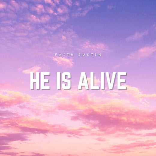 Faith Justin - 'He is Alive' [Ringtone]