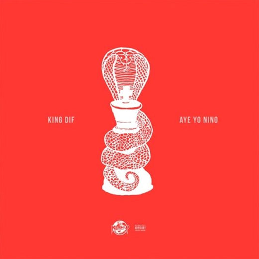 King Dif - 'Snakes (feat. Aye Yo Nino)' [Ringtone]
