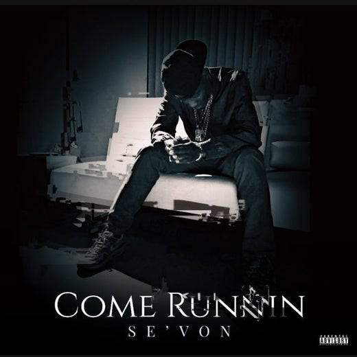 Se'von - 'Come Runnin' [Ringtone]