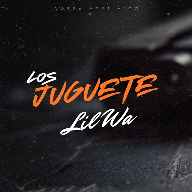 Lil Wa - 'Los Juguete' [Ringtone]