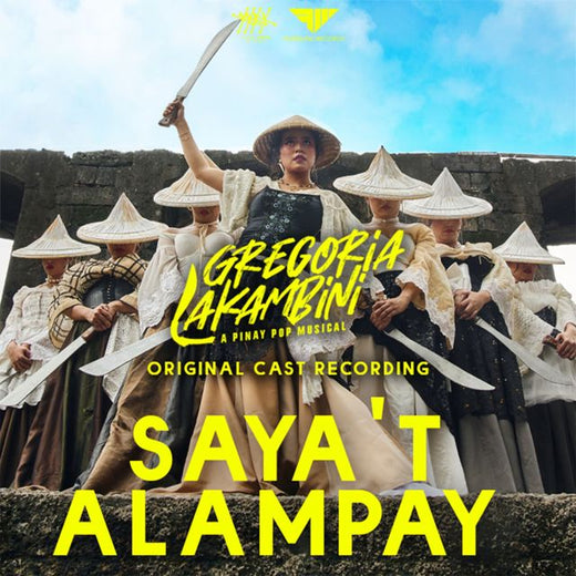 Nica del Rosario - 'Saya't Alampay (Original Cast Recording) (feat. Matthew Chang & Gregoria Lakambini Original Cast & Marynor Madamesila)' [Ringtone]