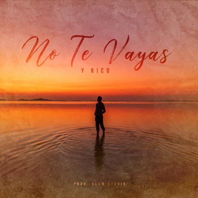 Y RICO - 'No te vayas' [Ringtone]