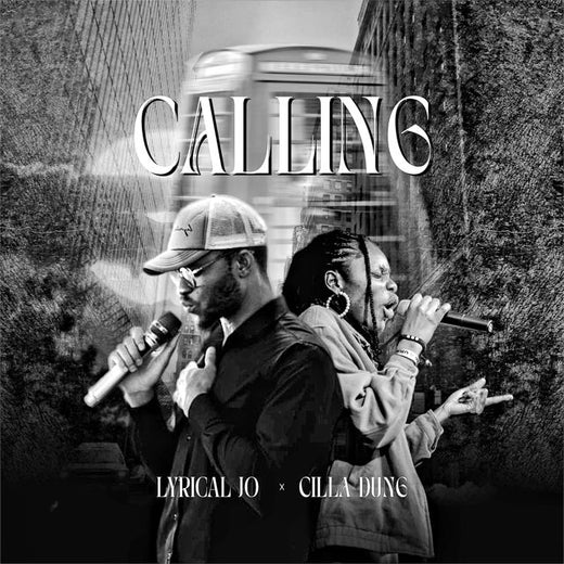 Lyrical Jo - 'CALLING (feat. Cilla Dung)' [Ringtone]