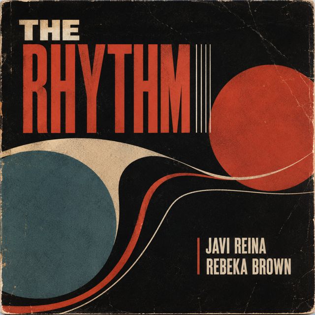 Javi Reina - 'The Rhythm (feat. Rebeka Brown)' [Ringtone]