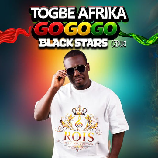 TOGBE AFRIKA - 'GOGOGO BLACK STARS' [Ringtone]