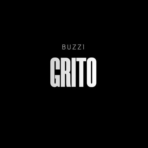 Buzzi - 'GRITO' [Ringtone]