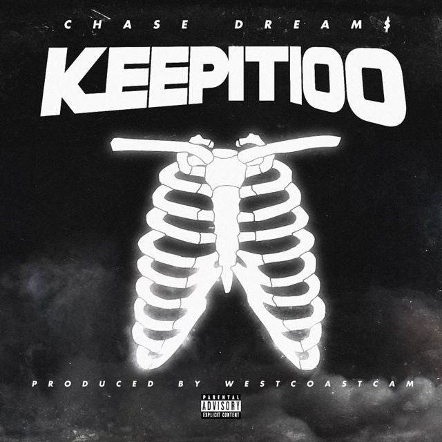 Chase Dream$ - 'Keep It 100' [Ringtone]