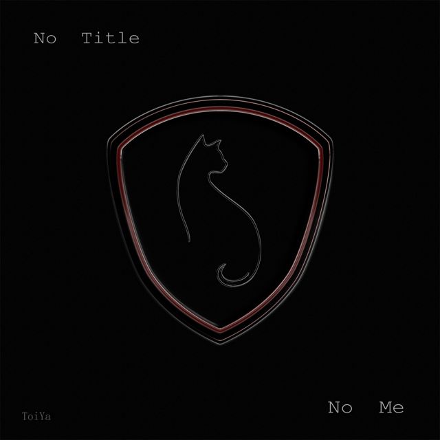 ToiYa - 'No Title, No Me' [Ringtone]