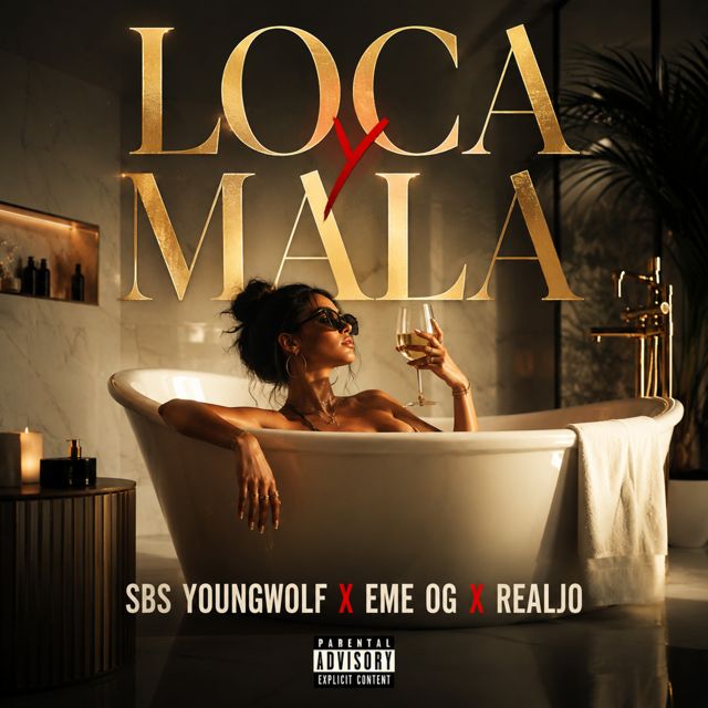 SBS YOUNGWOLF - 'Loca y Mala (feat. EME OG & REALJO)' [Ringtone]