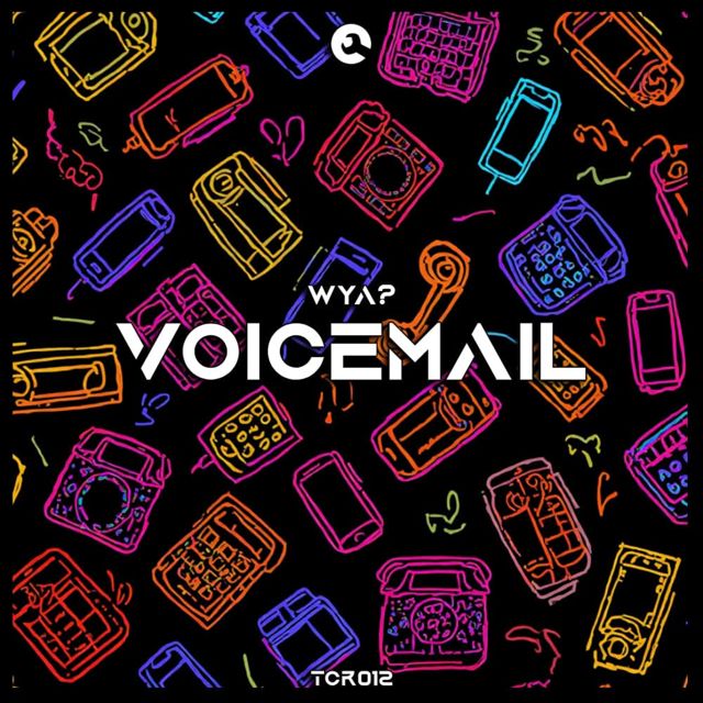 WYA? - 'Voicemail' [Ringtone]
