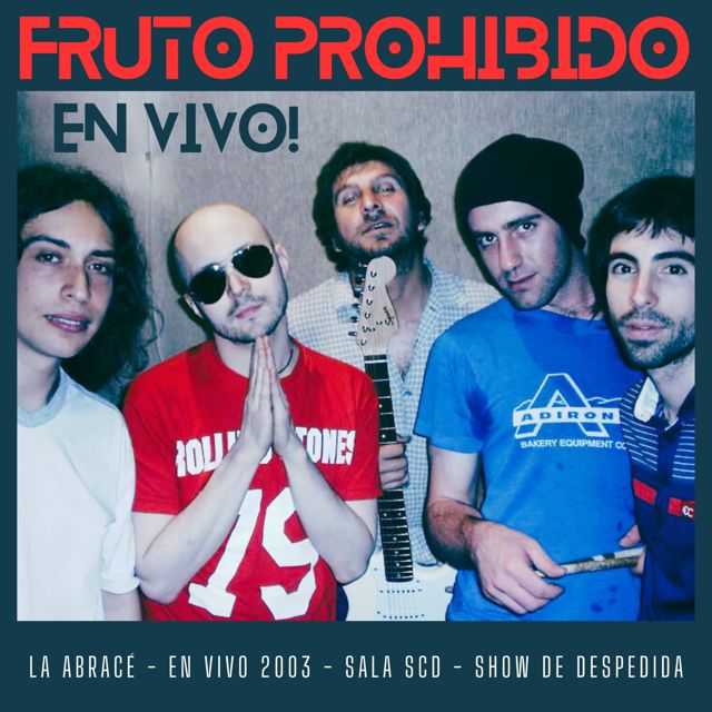 Fruto Prohibido - 'La Abracé (En Vivo Sala SCD 2003)' [Ringtone]