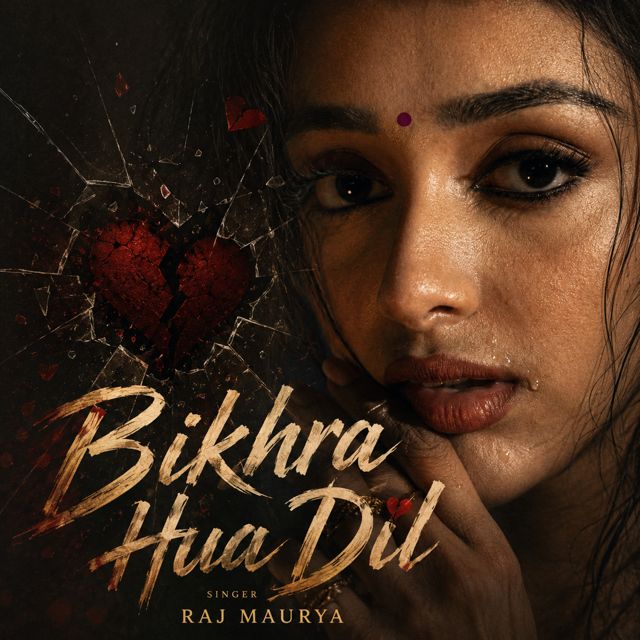 Raj Maurya - 'Bikhra Hua Dil' [Ringtone]