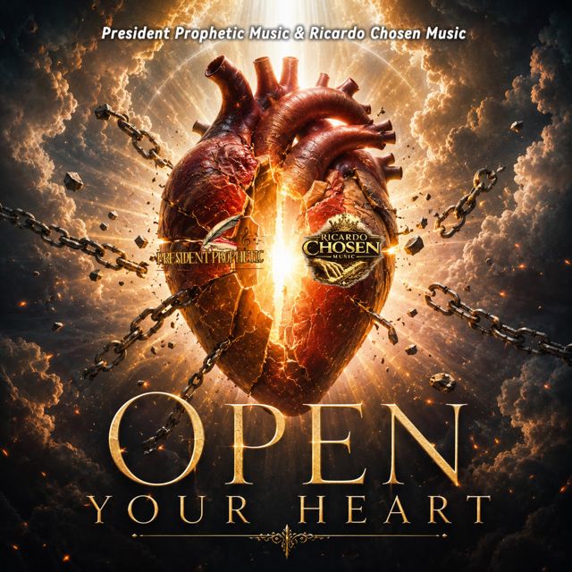 President Prophetic Music - 'OPEN YOUR HEART (feat. Ricardo Chosen Music)' [Ringtone]