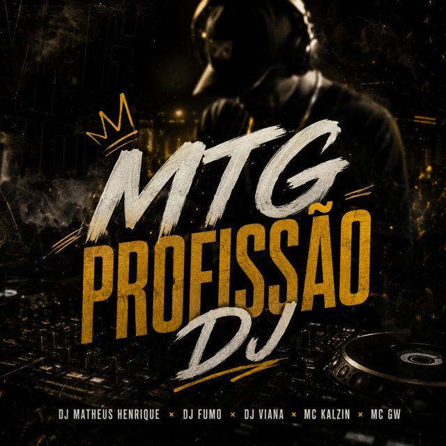 DJ MATHEUS HENRIQUE - 'Mtg Profissão Dj (feat. DJ FUMO DO SAO PEDRO & Dj Viana & Mc gw & MC Kalzin)' [Ringtone]