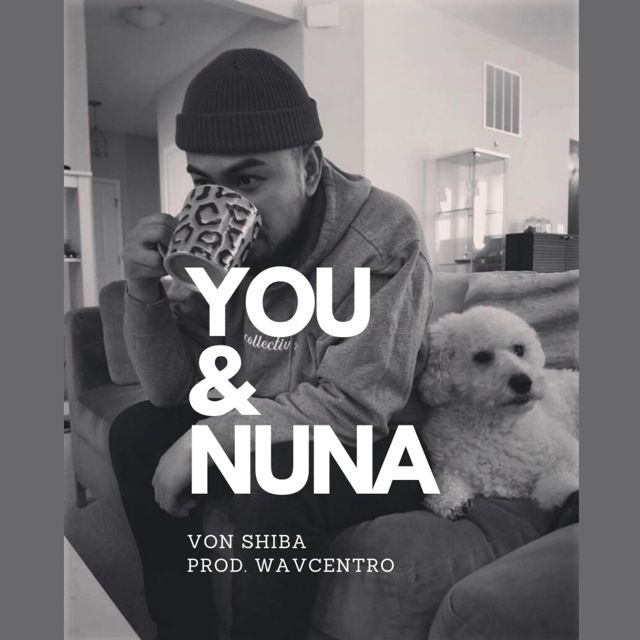 Von Shiba - 'You & Nuna' [Ringtone]