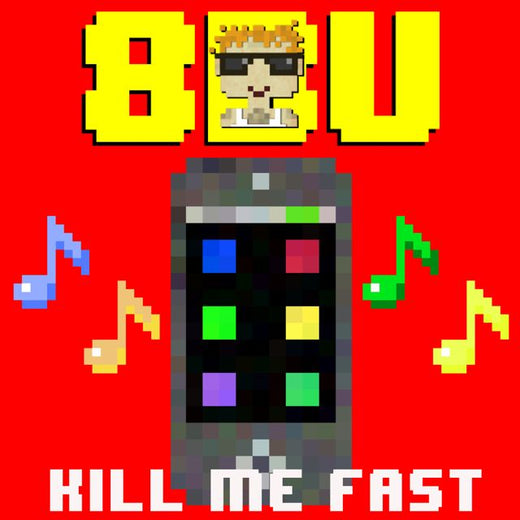8 Bit Universe - 'Kill Me Fast (8 Bit Video Game Version)' [Ringtone]