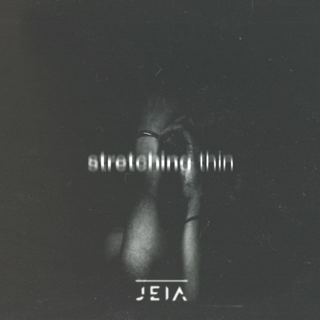 Jeia - 'Stretching Thin' [Ringtone]