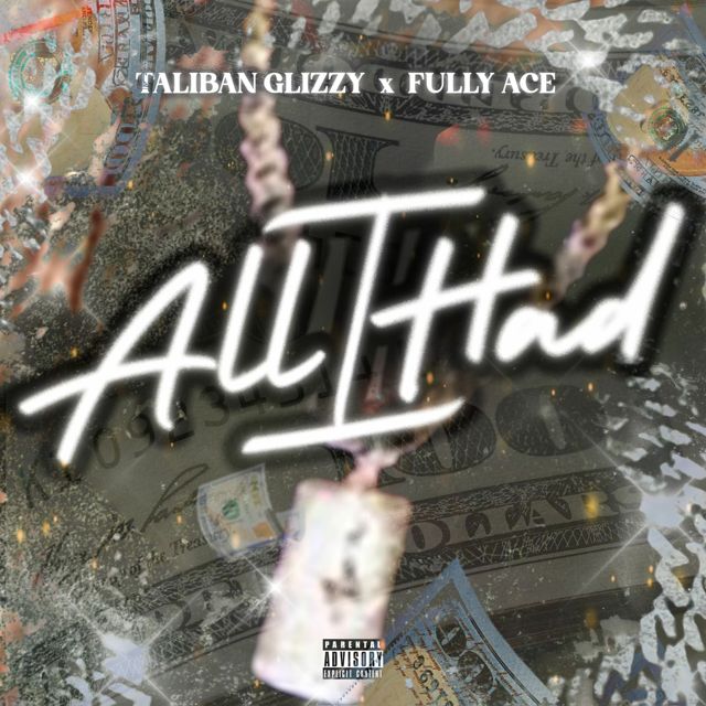 Taliban Glizzy - 'All I Had (feat. Fully Ace)' [Ringtone]