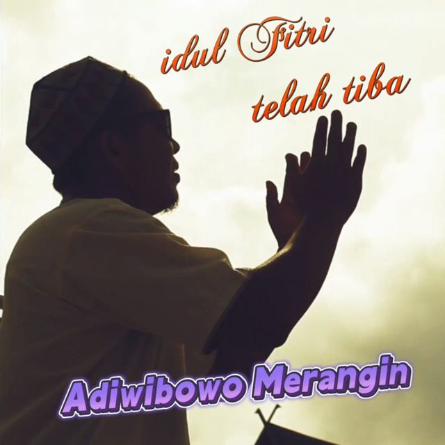 Adiwibowo Merangin - 'Idul Fitri Telah Tiba' [Ringtone]