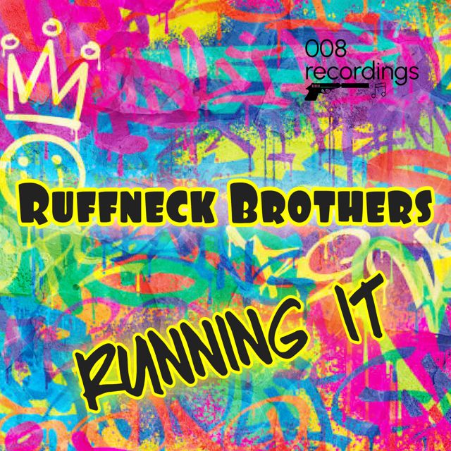 Ruffneck Brothers - 'Running it' [Ringtone]