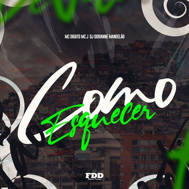 DJ Giovanne Mandelão - 'Como Esquecer (feat. Mc Digato & MC JOTA)' [Ringtone]