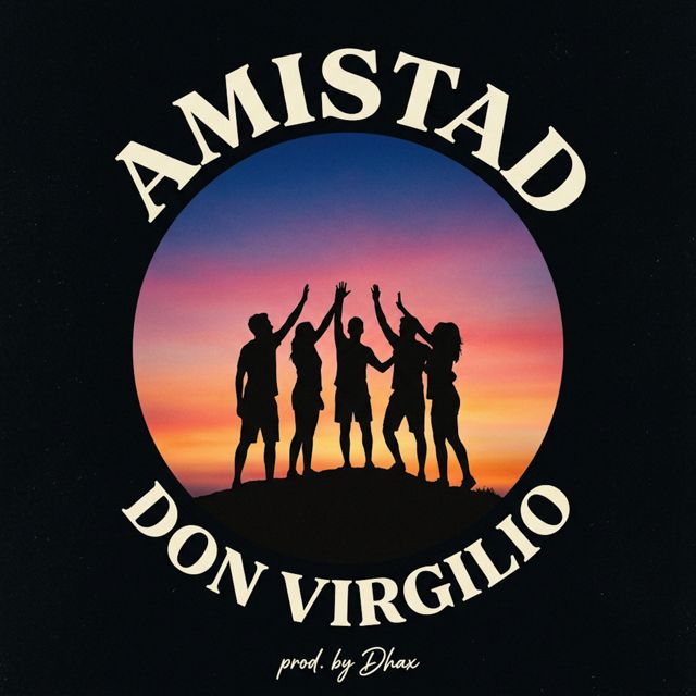 Don Virgilio - 'Amistad' [Ringtone]