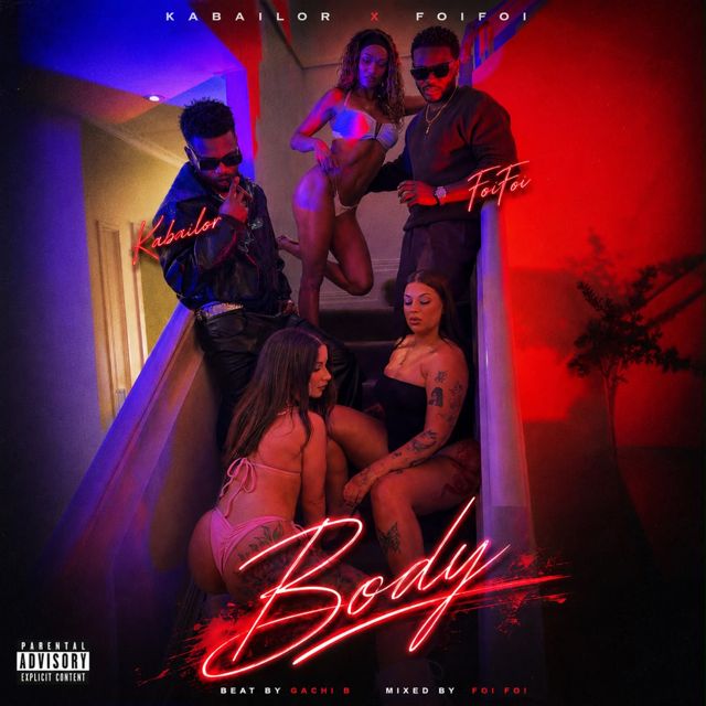 Kabailor - 'Body (feat. Foi Foi)' [Ringtone]