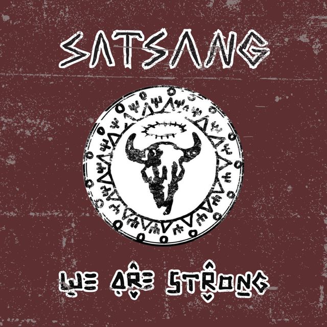 Satsang - 'We Are Strong' [Ringtone]