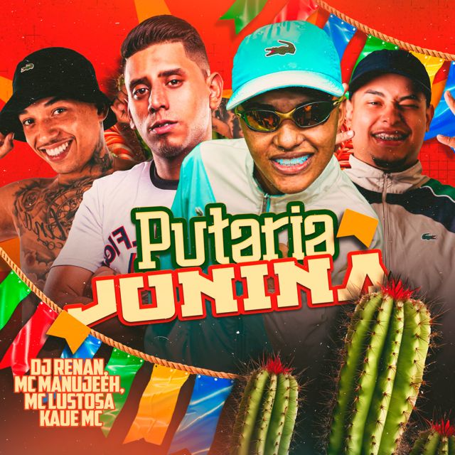 MC Manujeeh - 'Putaria Junina (feat. DJ Renan & MC Lustosa & Kaue Mc)' [Ringtone]