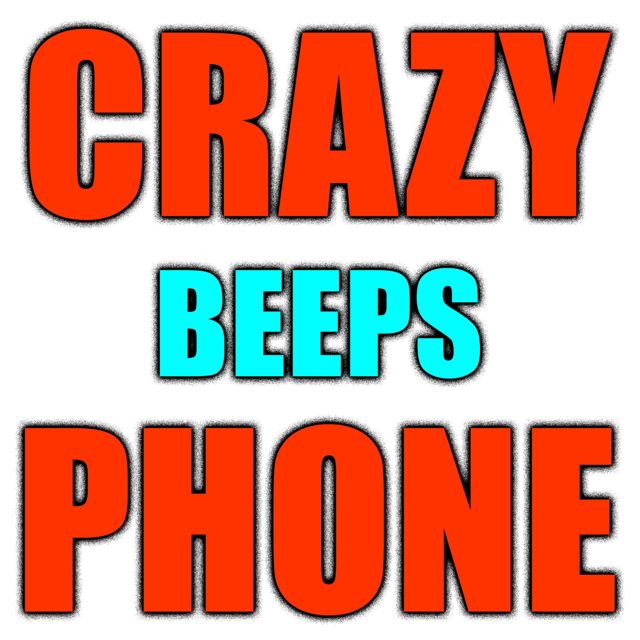 Phone Tones - 'Crazy Beeps Phone' [Ringtone]