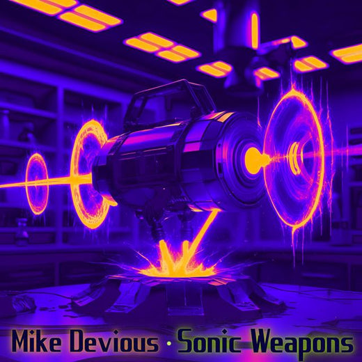 Mike Devious - 'Sonic Weapons' [Ringtone]